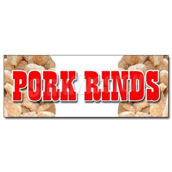 Signmission PORK RINDS DECAL sticker pork skin skins rind snack crisp fried fresh warm, D-12 Pork Rinds D-12 Pork Rinds